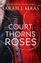 [A Court of Thorns and Roses 01] • A Court of Thorns and Roses